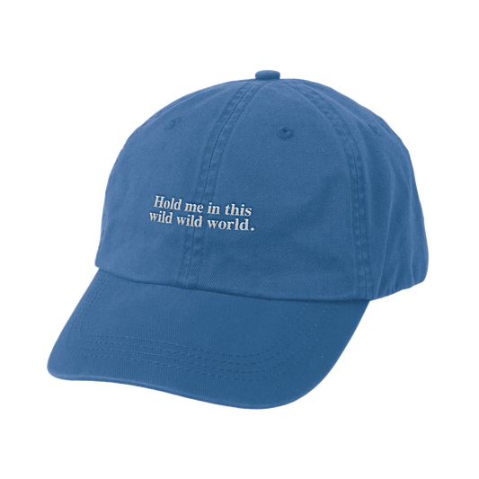 HOLD ME WILD WORLD BLUE CAP